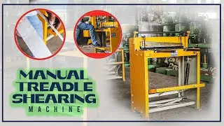 Manual Foot Operated Treadle Shearing Machine by TL PATHAK GROUP
