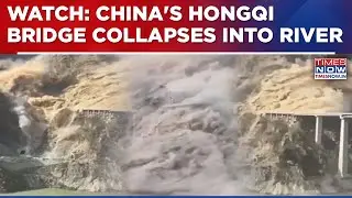 China Breaking News: Hongqi Bridge Collapses In Sichuan Months After Opening, No Casualties&nbsp;So&nbsp;Far