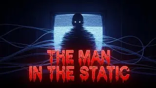   The Man in the Static | Scary 2D Animated Horror Story|Terrifying|Disturbing|Creepy|Haunted|Tru
