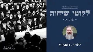 Yisro | Likkutei Sichos Vol. 1