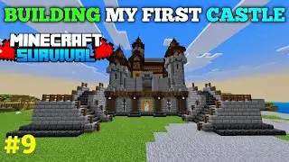 Building My First Castle | Minecraft Survival Part 9