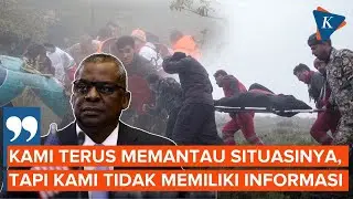 AS Terus Pantau Iran, Tapi Belum Temukan Penyebab Jatuhnya Helikopter Presiden Raisi