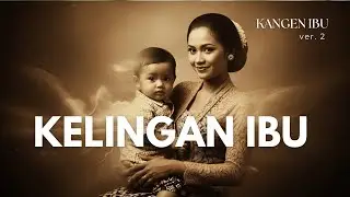 Lagu Jawa Sedih Tentang Ibu &ndash; 