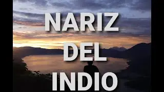 Como subir al Rostro Maya | Indian Nose | Lago de Atitlan