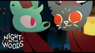 [Night in the Woods] Harfest Time!  - 4 -