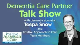 Dementia Care Partner TalkShow: Ep 97 - Strategies for When Someone Living w/Dementia Wants to Elope