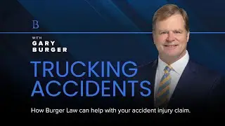 Truck Accident Injury Attorney Missouri and Illinois - Burger Law