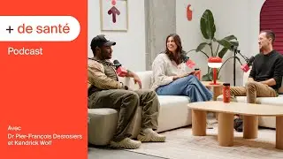 #2 - Les plus de la médecine familiale | + de Santé Podcast par GSE