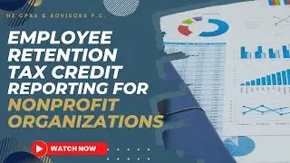Employee Retention Tax Credit Reporting for Nonprofit Organizations | ERTC 2023