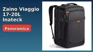 RECENSIONE (2025) : Zaino Viaggio 17-20L Inateck. DETTAGLI ESSENZIALI
