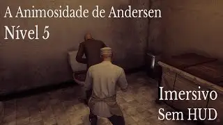 Hitman | Sapienza | A Animosidade de Andersen | N&iacute;vel 5 | Sem HUD | Imersivo | SA