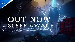 Sleep Awake | Out Now | PS5
