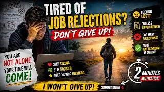 To Everyone Looking for a Job This Is for You | Watch This Before You Quit