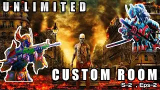 4 Vs 4 Unlimited Custom Free Fire  S - 2, Ep- 5