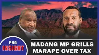 Madang MP grills Marape on Ramu Tax