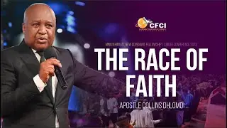 The Race Of Faith with Apostle Collins Dhlomo