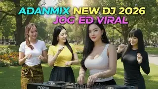 DJ TERBARU 2026 🔊 ADANMIX Viral Nonstop Auto Ketagihan