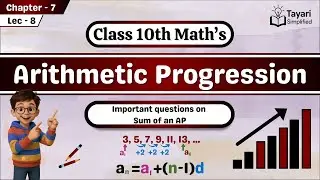 🔔 Arithmetic Progression &ndash;AP Sum Important Problems 💯 | Class 10 Maths Chapter 7 Lec 8