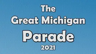 57th Good Old Days Festival: Great Michigan Parade