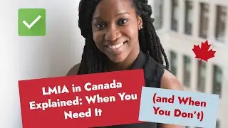 LMIA in Canada Explained: When You Need It (and When You Don&rsquo;t) #immigrationcanada #canada #lmia