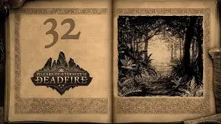 Real Talk With Eder - Pillars of Eternity 2: Deadfire - 32 [Let's Play]