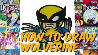 How to draw and color WOLVERINE X-MEN Chibi version | Baby Kids TV