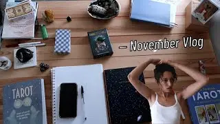 November Vlog | Scorpio Season & Sick