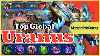 IMMORTAL OFFLANER 1vs5 DOMINANCE! | TOP GLOBAL URANUS UNKILLABLE BUILD | MantanProGamer | MLBB