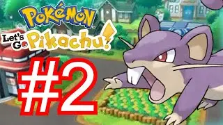 Hello and Welcome to Pokemon Let's Go Pikachu Gameplay - Walkthrough - Part 2 (HD)