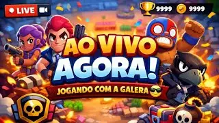 🔴 AO VIVO AGORA! BRAWL STARS COM A GALERA 😎🔥