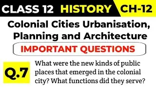 Q.7. What were the new kinds of public places that emerged in the colonial city? #history12 #cbse