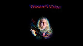 Edward's Vision & Everything's Fine | Braxton's Pride
