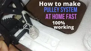 how to make pulley system very fast not high instruments needed local instruments are enough...