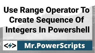 Use the range operator in Powershell to create a sequence of integers!