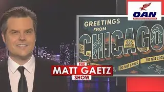 Trump Calls for Action as Chicago Crime Crisis Escalates | The Matt Gaetz Show