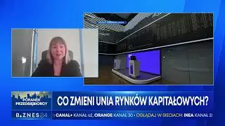 Co zmieni Unia Rynk&oacute;w Kapitałowych?