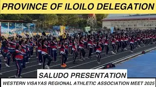 ILOILO DELEGATION SALUDO PRESENTATION | WVRAA MEET 2025 OPENING PARADE #wvraa2025