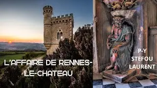 L'affaire de Rennes-le-Ch&acirc;teau - avec @StefouDGC et Laurent
