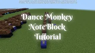 Tones And I - Dance Monkey Noteblock Tutorial