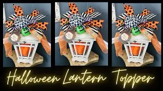 HALLOWEEN 💜LANTERN TOPPER DIY🎃 EASY TO MAKE DOLLAR TREE