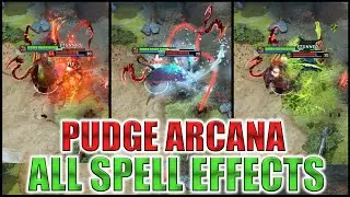 DOTA 2 Pudge Arcana All Spell Effects and Animations.