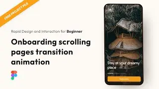 Figma Prototype Tutorial : Mobile App Onboarding Screen Smooth Scrolling + Free Project File