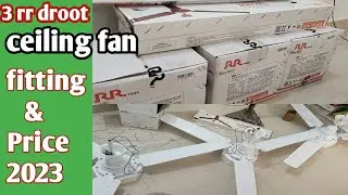 RR droot 3ceiling fan price n fitting 2023