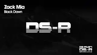 Zack Mia - Black Dawn [OUT NOW]
