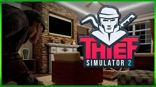 Thief Simulator 2 - New Update - New Locations And Jobs - Being The Worst Thief Ever! - Live Stream