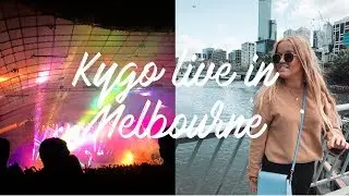 KYGO LIVE IN MELBOURNE \\ VLOG