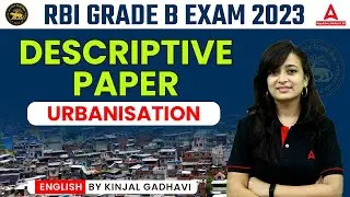 RBI Grade B Descriptive Writing #22 | English Descriptive Paper - Urbanisation