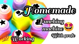 DIY :- 😍 cute homemade punch machine with proof 💯|| punching machine making ||