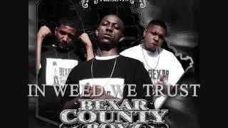 MR. KING / BEXAR COUNTY BOYZ IN WEED WE TRUST
