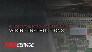 How to Wire an Electronically Commutated Fan Motor (ECM) to a Hood Control Package